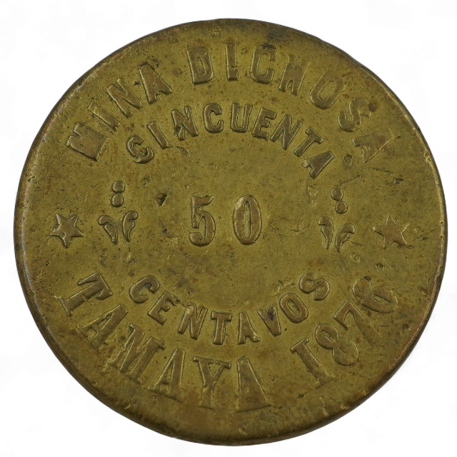 50 CENTAVOS OFICINA TAMAYA 1876